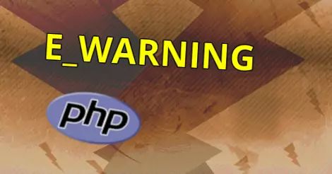 E_WARNING in PHP