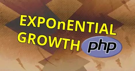 exponential growth, php