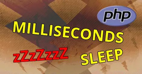 Milliseconds sleep, PHP