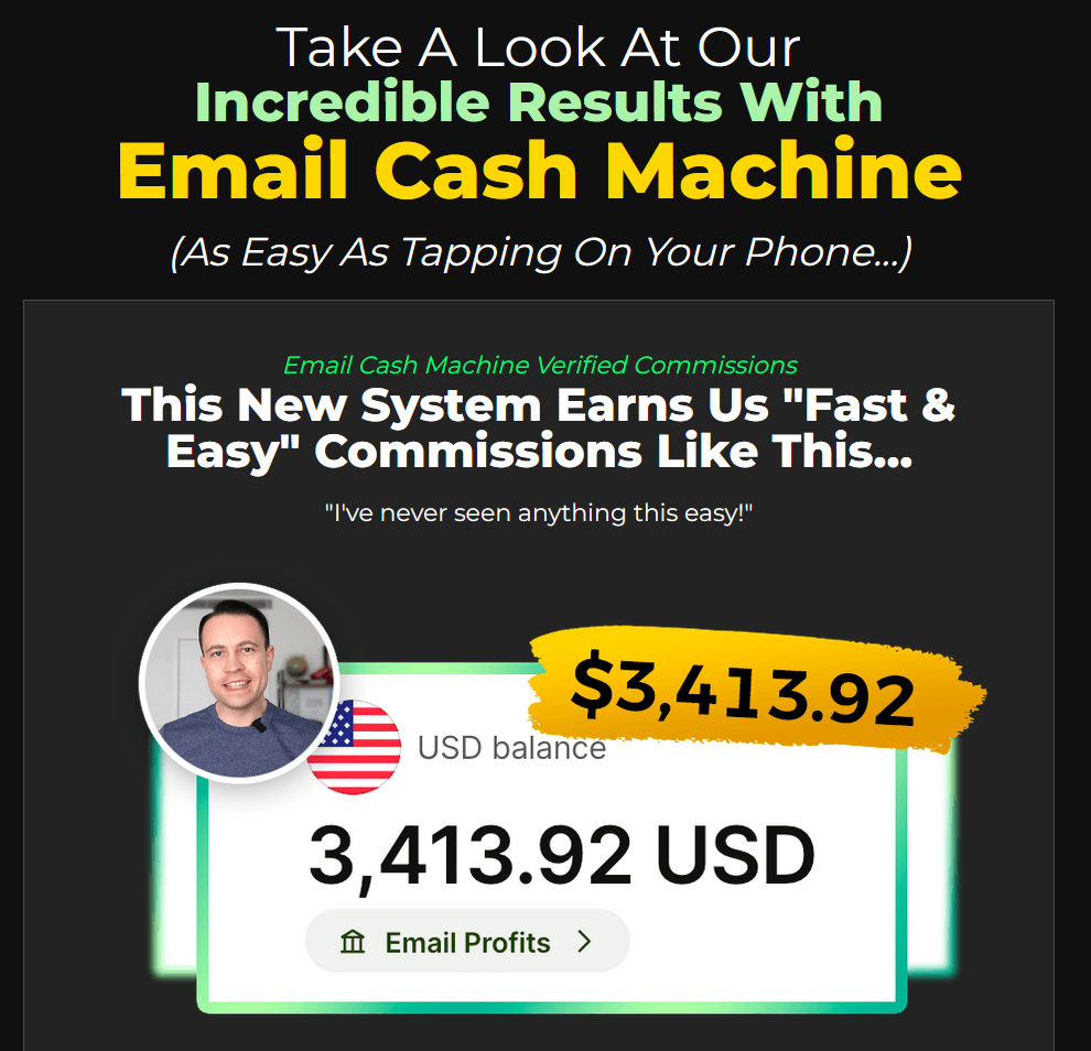Take A Look At Our, Incredible Results With, Email Cash Machine...