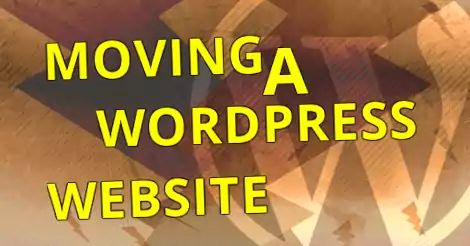 How to move a Wordpress website.